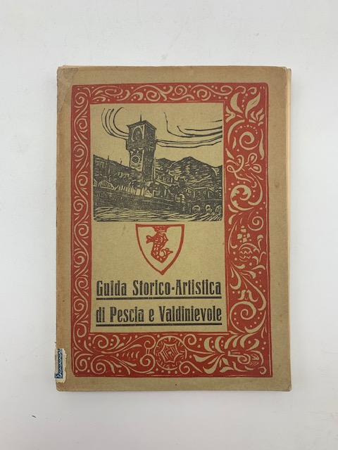 Guida storico-artistica di Pescia e Valdinievole